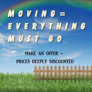 i'm moving, so everything must go.